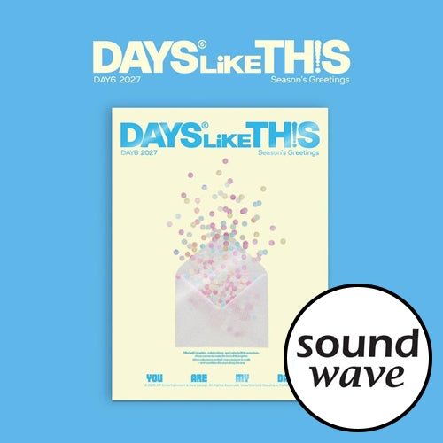 [SOUNDWAVE POB] DAY6 2027 SEASON'S GREETINGS DAYS LIKE THIS